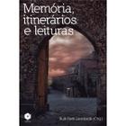 Livro Memória, itinerários e leituras - Unicentro