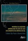 Livro - Memórias da Diáspora Armênia nos Relatos de seus Descendentes na América do Sul: Cidades São Paulo e Buenos Aires
