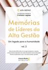 Livro - Memórias de líderes da alta gestão