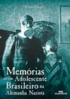 Livro - Memórias de um Adolescente Brasileiro na Alemanha Nazista