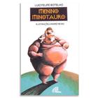 Livro Menino Minotauro - Autor Luiz Felipe Botelho - Editora Paulinas