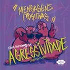 Livro - Mensagens Positivas com Pitadas de Agressividade