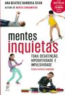 Livro Mentes Inquietas Ana Beatriz Barbosa Silva