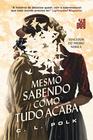 Livro - Mesmo sabendo como tudo acaba