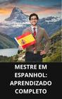 Livro Mestre em Espanhol Aprendizado Completo