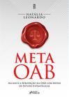 Livro - META OAB - Alcance a Aprovação na OAB com Metas de Estudo Estratégicas - 1ª Ed - 2023