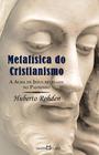 Livro - Metafísica do Cristianismo