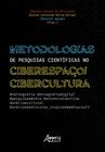 Livro - Metodologias de Pesquisas Científicas no Ciberespaço/Cibercultura: