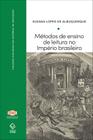 Livro - Métodos de ensino de leitura no Império brasileiro