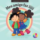 Livro - Meu amigo faz iiiii