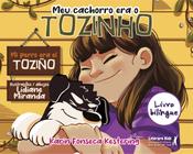 Livro - Meu cachorro era o Tozinho