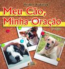 Livro - Meu cão, minha oração