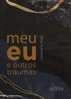 Livro - Meu eu e outros traumas