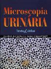 Livro - Microscopia Urinaria Texto E Atlas