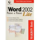 Livro - Microsoft Word 2002 - Passo a Passo Lite - Editora Penguin-Companhia