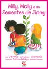 Livro - Milly, Molly e as sementes de Jimmy