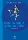 Livro - Minha bola, minha vida