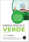Livro - Minha Escola Verde
