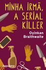 Livro - Minha irmã, a serial killer