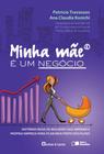 Livro - Minha mãe é um negócio