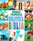 Livro - Minha Primeira Biblioteca da Bíblia