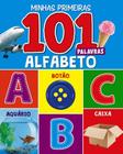 Livro - Minhas Primeiras 101 Palavras - Alfabeto