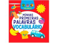 Livro Minhas Primeiras Palavras Vocabulário Trilíngue