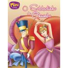 Livro - Mini - Clássicos: Soldadinho de Chumbo, O