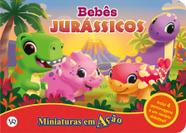 Livro - Miniaturas em ação - Bebês jurássicos