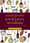 Livro - Minidicionário de enologia em 6 idiomas