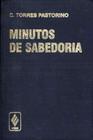 Livro Minutos de Sabedoria C. Torres Pastorino