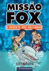 Livro - Missão Fox 03 - O Resgate Dos Golfinhos