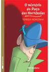 Livro - Misterio Do Paco Das Hortensias Ed2 - MODERNA