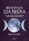 Livro - Mistérios da lua negra