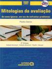 Livro - Mitologias Da Avaliacao - 3º Ed