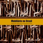 Livro - Mobiliário no Brasil : Origens da produção e da industrialização