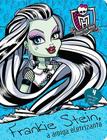 Livro - Monster High - Frankie Stein, a amiga eletrizante