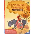 Livro - Montessori Clássicos (Livro-JOGO): Chapeuzinho Vermelho