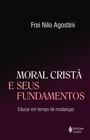 Livro - Moral cristã e seus fundamentos