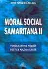 Livro - Moral social samaritana II