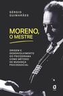 Livro - Moreno, o mestre