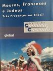 Livro - Mouros, franceses e judeus