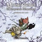 Livro - Mouse Guard – Os Pequenos Guardiões: Inverno de 1152