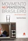 Livro - Movimento neopentecostal brasileiro