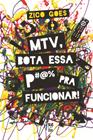 Livro - MTV, bota essa p#@% pra funcionar