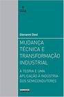Livro - Mudança técnica e transformação industrial