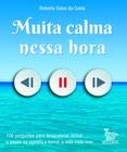 Livro - Muita calma nessa hora