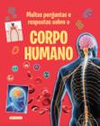 Livro - Muitas perguntas e respostas sobre o corpo humano