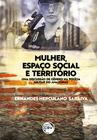 Livro - Mulher, espaço social e território