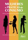 Livro - Mulheres e práticas de consumo